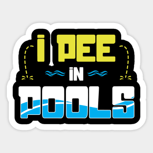 I pee in pools Sticker